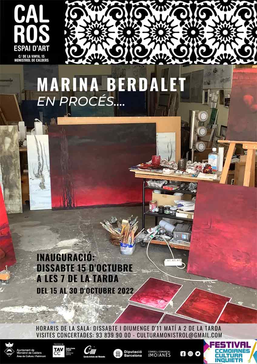 Marina Berdalet - exposicions - En procés… - Cal Ros - Monistrol de Calders - Cartell - 2022