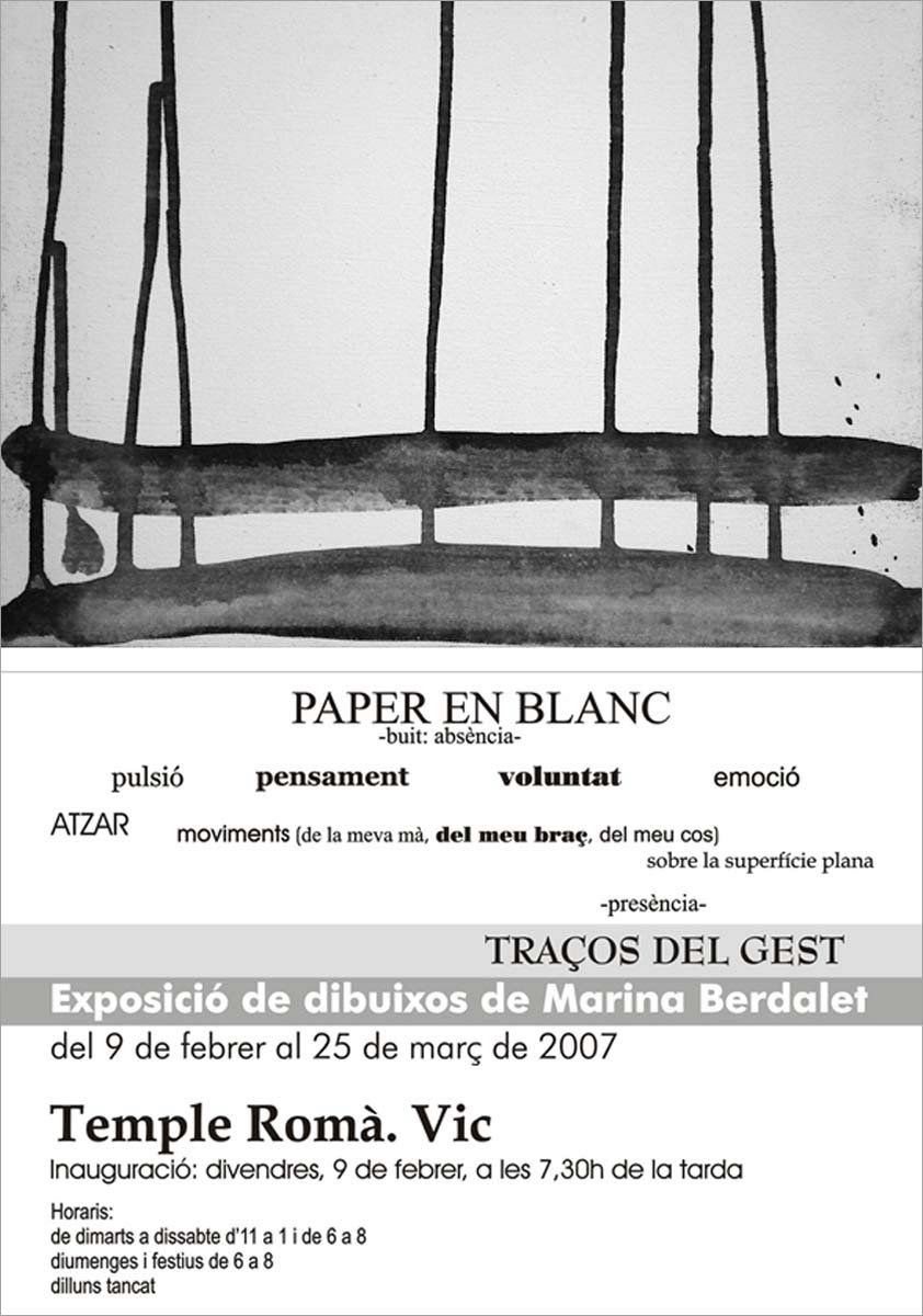 Marina Berdalet - Exposicions - Traços del gest - Temple Romà - Vic - 2007 - tarja